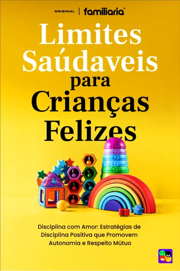 Limites saudáveis para crianças felizes