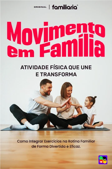 Movimento em família